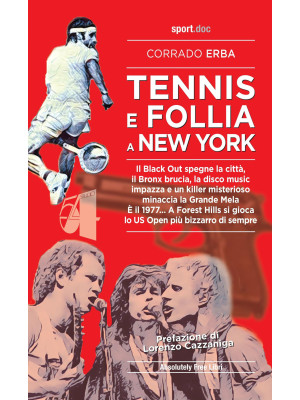 Tennis e follia a New York....