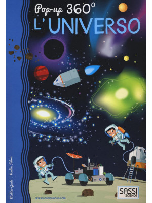 L'universo. Pop-up 360°. Ed...