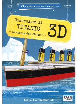 Costruisci il Titanic 3D. L...