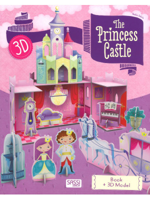 The princess castle 3D. Ediz. a colori. Con gadget