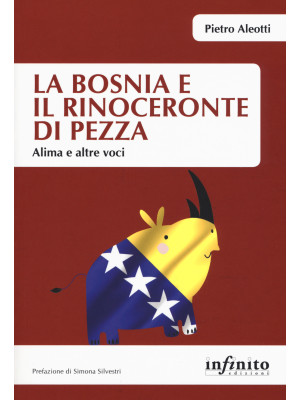 La Bosnia e il rinoceronte ...