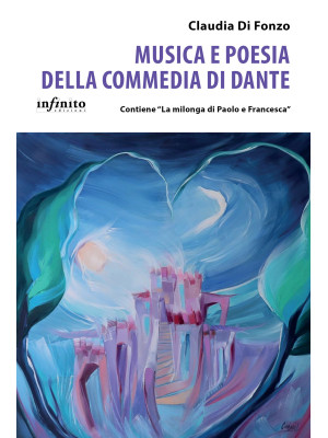 Musica e poesia della Commedia di Dante