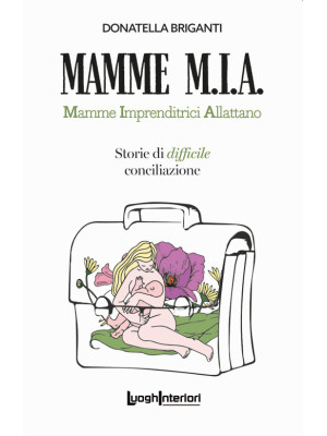 Mamme M.I.A.. Mamme imprend...