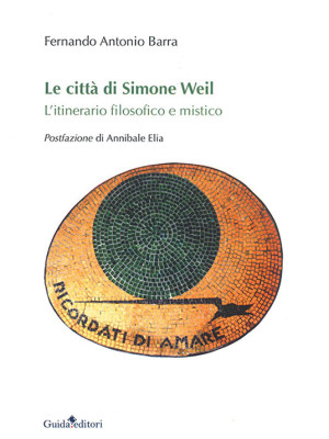 Le città di Simone Weil. L'...