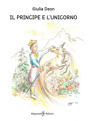 Il principe e l'unicorno. E...