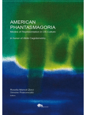 American phantasmagoria. Mo...