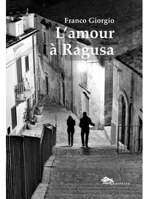 L'amour à Ragusa