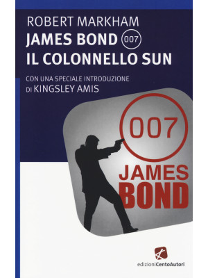 James Bond 007. Il Colonnel...