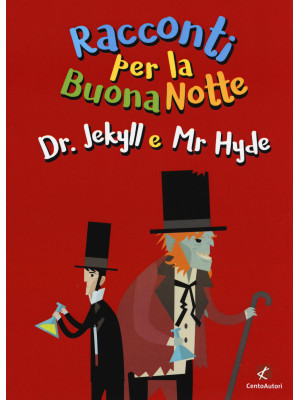 Dr. Jekyll e Mr. Hyde da Ro...