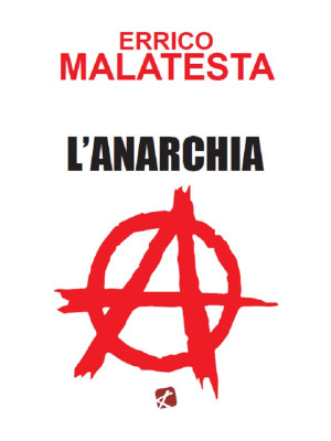Anarchia. Il nostro programma