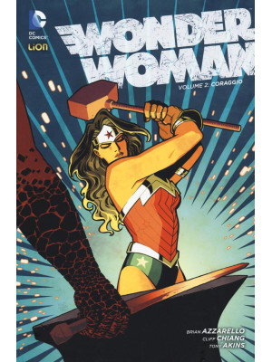Wonder Woman. Vol. 2: Coraggio