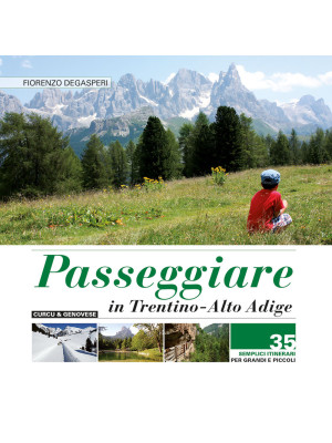 Passeggiare in Trentino Alt...