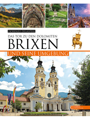 Brixen und seine Umgebung. ...