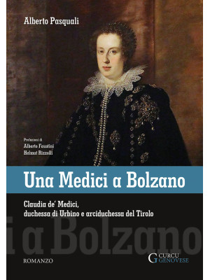 Una Medici a Bolzano. Claud...