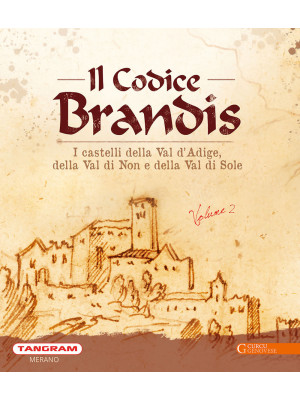 Codice Brandis. I castelli ...