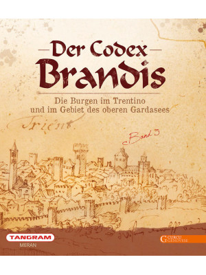 Der Codex Brandis. Die Burg...