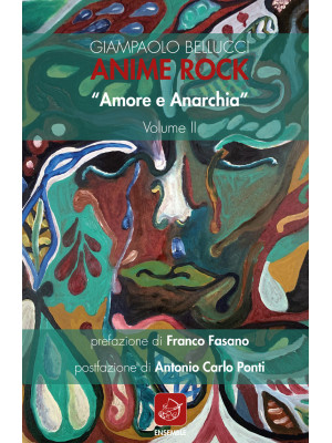 Anime Rock. Vol. 2: Amore e...