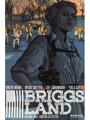 Briggs Land. Vol. 1: Contro...
