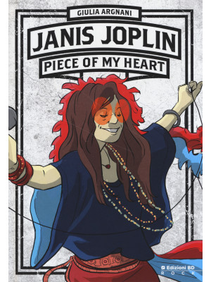 Janis Joplin. Piece of my h...
