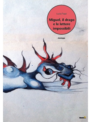 Miguel, il drago e le lette...