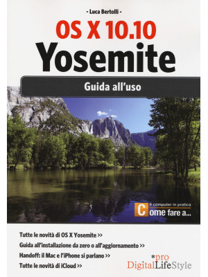 Os x 10.10 Yosemite. Guida ...