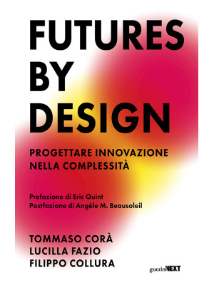 Futures by design. Progetta...