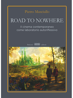 Road to nowhere. Il cinema ...