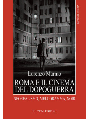 Roma e il cinema del dopogu...