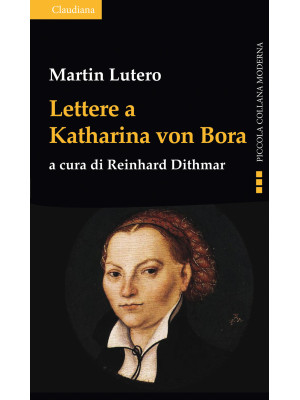 Lettere a Katharina von Bora