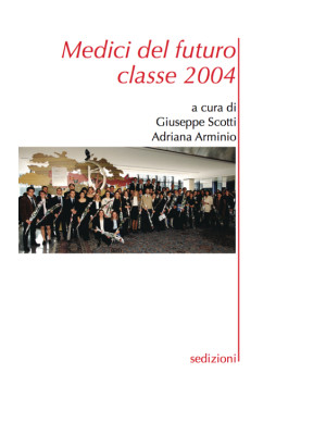 Medici del futuro. Classe 2004