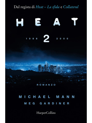 Heat 2. 1988-2000