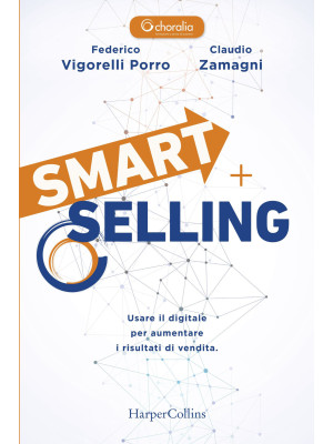 Smart selling. Usare il dig...