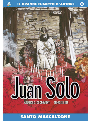 Santo Mascalzone. Juan Solo. Vol. 4