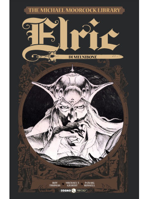 Elric. The Michael Moorcock...
