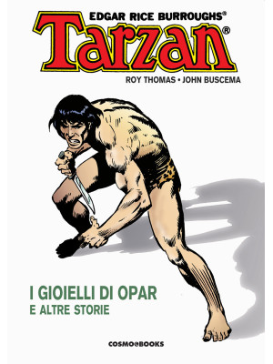 Tarzan. Vol. 1: I gioielli ...