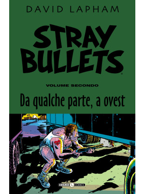 Stray bullets. Vol. 2: Da q...