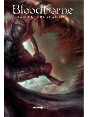 Bloodborne. Vol. 1-4: Racco...