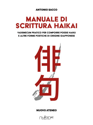 Manuale di scrittura haikai...