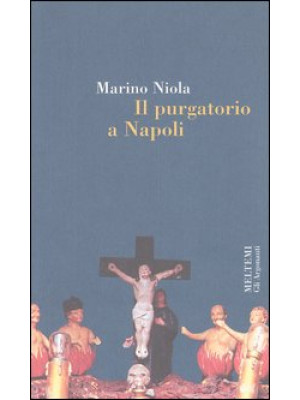Il purgatorio a Napoli