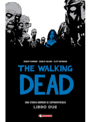 The walking dead. Vol. 2