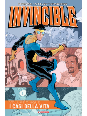 Invincible. Vol. 5: I casi ...