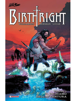 Birthright. Vol. 2: Il rich...