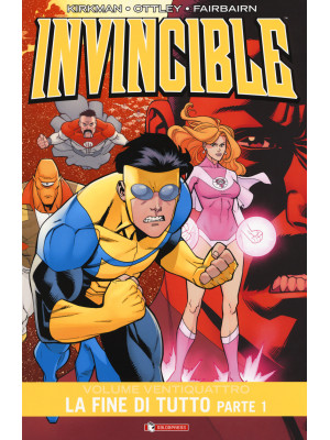 Invincible. Vol. 24/1: La f...