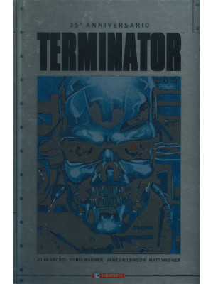 Terminator. 35° anniversario