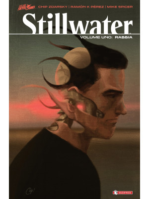 Stillwater. Vol. 1: La rabbia