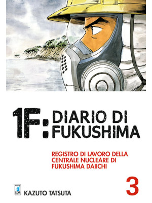 1F:Diario di Fukushima. Vol. 3
