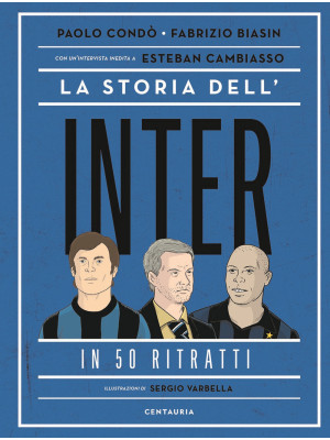 La storia dell'Inter in 50 ...