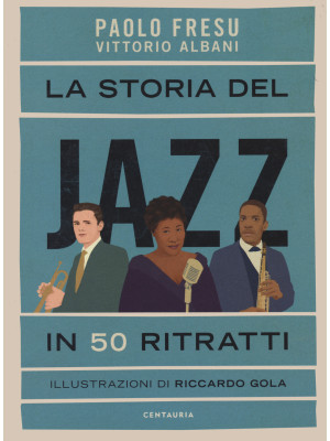 La storia del jazz in 50 ri...