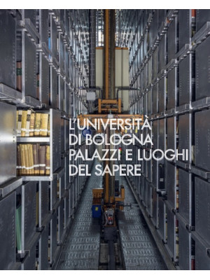 L'Università di Bologna. Pa...