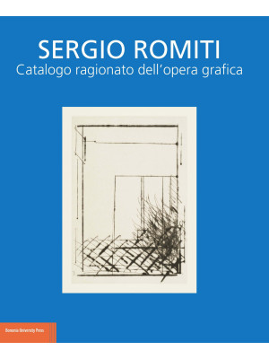 Sergio Romiti. Catalogo rag...